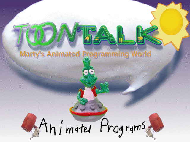 ToonTalk — Marty's Animated Programming World